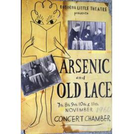 ‘Arsenic and Old Lace, Rotorua Little Theatre Society, 1960 [poster]