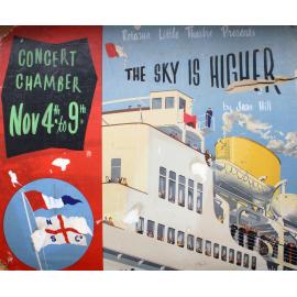 ‘The Sky Is Higher’, Rotorua Little Theatre Society, 1963 [poster]