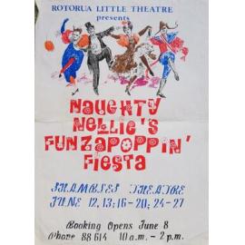 ‘Naughty Nellie’s Funzapoppin’ Fiesta’, Rotorua Little Theatre Society, 1987 [poster]