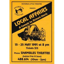 ‘Local Affairs’, Rotorua Little Theatre Society, 1991 [poster]
