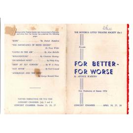 'For Better - For Worse', Rotorua Little Theatre Society, 1954 [programme]