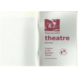 Rotorua Little Theatre Society: a history of the Shambles Theatre