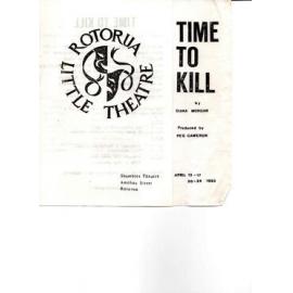 'A Time To Kill', Rotorua Little Theatre Society, 1983 [programme]