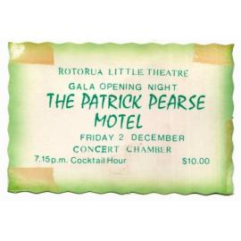 'The Patrick Pearse Motel', Rotorua Little Theatre Society, 1983 [ticket]