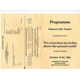 'It's a two-foot-six-inches above-the-ground world', Rotorua Little Theatre Society, 1985 [programme]