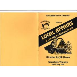 'Local Affairs', Rotorua Little Theatre Society, 1991 [programme]