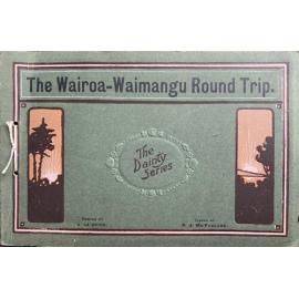 Booklet titled "The Wairoa - Waimangu Round Trip", ca. 1910